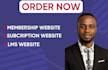 develop subscription website membership website recurring payment drip content
