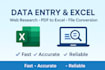 do accurate data entry, excel data cleaning, web recharge