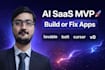 develop and fix mvp web apps using lovable, replit, bolt, ai tool, cursor