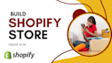 build shopify store for you