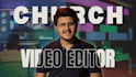 professionally edit your church videos