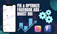 fix, audit, and optimize your facebook ads for better conversions