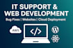 provide IT support and full stack web development