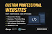 develop a professional custom website with modern design and full responsiveness