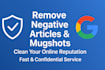 remove negative article false bad news link mugshots cases from google search