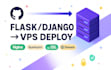 deploy your flask django app on vps