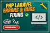 debug and fix php, laravel, codeigniter, ajax, jquery bugs