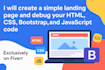 create a simple landing page and debug your HTML, CSS, bootstrap code