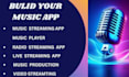 develop radio app streaming app radio station app