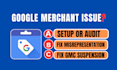 setup and audit google merchant center and fix gmc misrepresentation issues