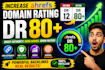 increase ahrefs domain rating dr 80 plus