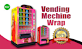design eye catching vending machine wrap to boost sales