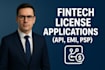 prepare your fintech license application API, emi, psp in the eu or UK