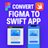 convert your figma design into swift ui