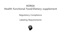 provide regulations for korean food and supplement