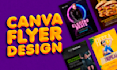 create flyers, posters, canva template and brochures