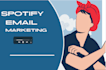 boost your spotify exposure with email marketing promotion