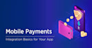 integrate secure payment gateway or processor for mobile apps and websites