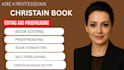 be your christian book editor, proofreading, developmental edit self help memoir