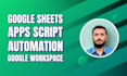 automate google sheets using apps script