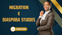 research and write about migration and diaspora studies