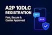 register and set up your a2p 10dlc for SMS compliance