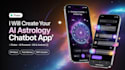 create a professional astrology ai chatbot and mobile app using flutter