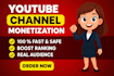 complete youtube channel monetization