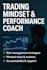 be your trading mindset and performance coach