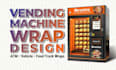 create eye catching vending machine wrap design for your business