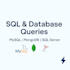 write and optimize database queries in mongodb, mysql, and sql server