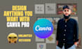 design anything in canva editable