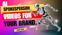 create realistic ai spokesperson and ai avatar video ads that convert