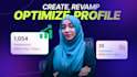 create, revamp or optimize your linkedin profile for success