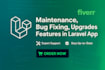 maintenance, bug fixing, upgrades features in laravel app