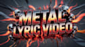 create full dynamic animated metal lyric video with powerful animation