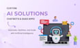 develop custom ai apps, chatbots and saas solution