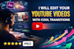 edit your youtube videos with cool transitions