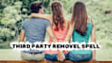remove third person from relationship