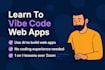 teach you how to vibe code a website and backend