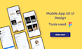 create android and ios mobile app UX UI design using figma