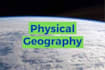 provide insights in physical geography