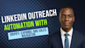manage b2b lead generation, linkedin outreach automation with dripify, expandi