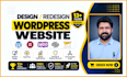 build or rebuild wordpress website, wordpress elementor, website redesign