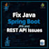 fix java spring boot, jpa, and rest API issues