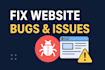 fix website bugs and issue, bug free guarantee