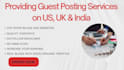 provide guest post on US, UK, and india sites