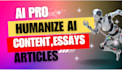 humanize ai content, manually rewrite, edit chatgpt essays article