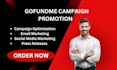 do crowdfunding promotion for your gofundme campaign
