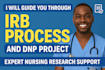 guide you through irb process and dnp project